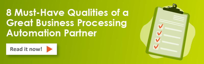 Download 8 Must-Have Qualities of a Great Business Processing Automation Partner